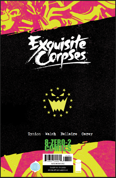 Exquisite Corpses #13 - Virgin FOIL Exclusive by Don Aguillo 5.27.26 presented by 8-ZERO-2 Comics