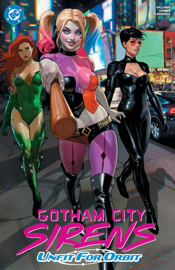 Gotham City Sirens: Unfit for Orbit #1 Trade Dress Variant by Ivan Talavera (Limited to 3000) 7.2.25